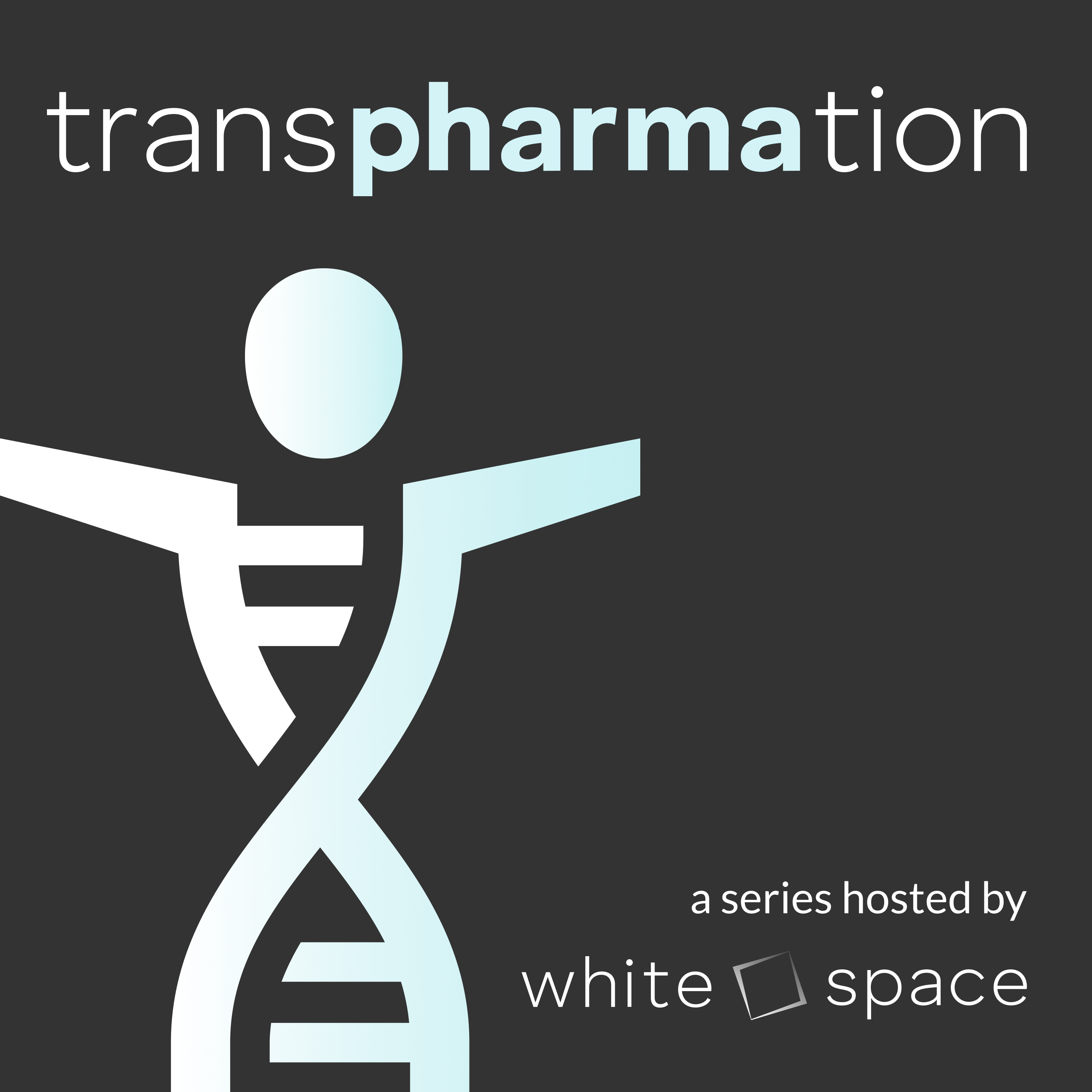 Announcing the transPHARMAtion™ podcast